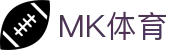 MK体育-中国官方主页 - 中文版在线登录